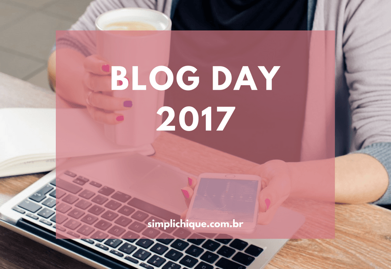 Read more about the article Blog Day: o dia mais esperado da blogosfera