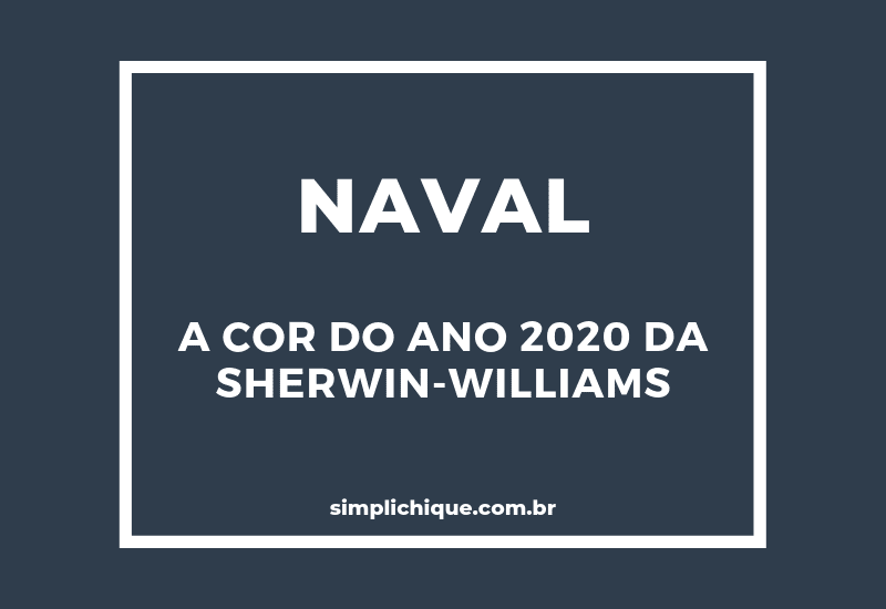 Read more about the article Naval: a cor do ano 2020 da Sherwin-Williams